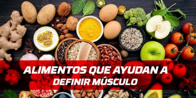 BLOG_Alimentos para definir músculo