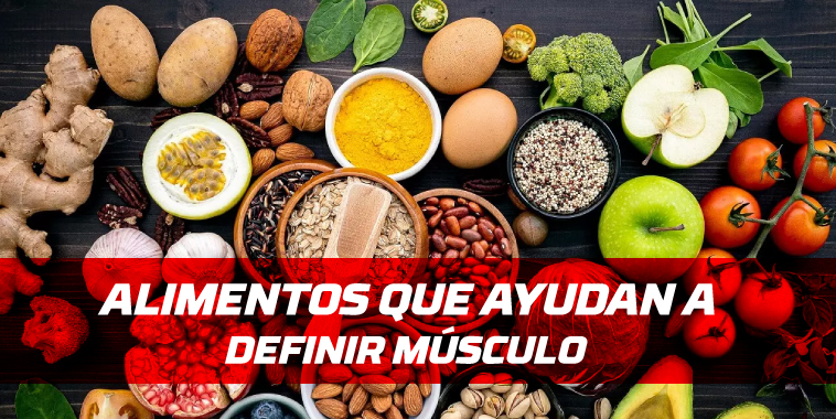 BLOG_Alimentos para definir músculo